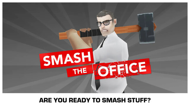 Smash the Office