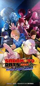 SAKAMOTO DAYS Mission: Rogue Dawn