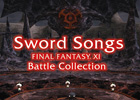10周年を迎える「FINAL FANTASY XI」のバトルコンピCD「Sword Songs ～ FINAL FANTASY XI Battle Collection」＆チップチューンアレンジCD「FINAL FANTASY XI CHIPS」の発売決定