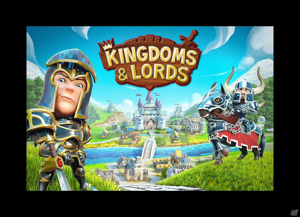 iOS/Android「キングダム＆ロード」が配信中―国造りと戦いを通じて敵を粉砕しよう！の画像1