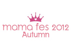 gloops、史上最大級のママイベント「mama fes 2012 Autumn」へ特別協賛