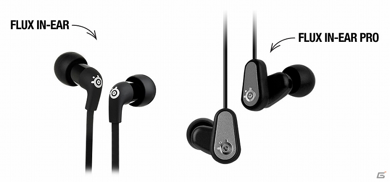 SteelSeries、インナーイヤホン「Flux IN-EAR」2モデルを5月31日より発売開始の画像3