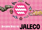 音楽CD「Arcade Disc In JALECO -SHOOTING-」全トラックリスト＆収録ボーナストラックが公開―高音質録音仕様の楽曲も