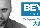 PS3「BEYOND: Two Souls」ディレクターのデヴィット・ケイジ氏への質問募集企画がスタート