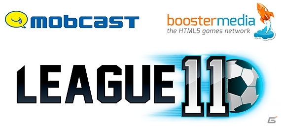 「モバサカ」海外版「LEAGUE 11」英国にて配信開始！世界大会「mobcast GLOBAL CUP」が25か国で6月に開催決定の画像3