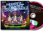 リミックスアルバム「MONSTER HUNTER DISCO REMIX」収録楽曲の試聴音源が公開
