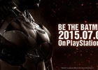 PS4「バットマン：アーカム・ナイト」日本国内での発売日が2015年7月2日に決定―2014年9月17日より予約も開始