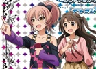 ラジオDVD「デレラジ Vol.7」が7月15日に発売―録りおろし映像では原紗友里さんをゲストに徳島マチ★アソビで珍道中を敢行！