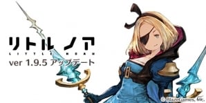 iOS/Android「リトル ノア」version 1.9.5が公開！新アニマ・氷双剣士ノア＆LEGEND ライオネルも登場の画像2
