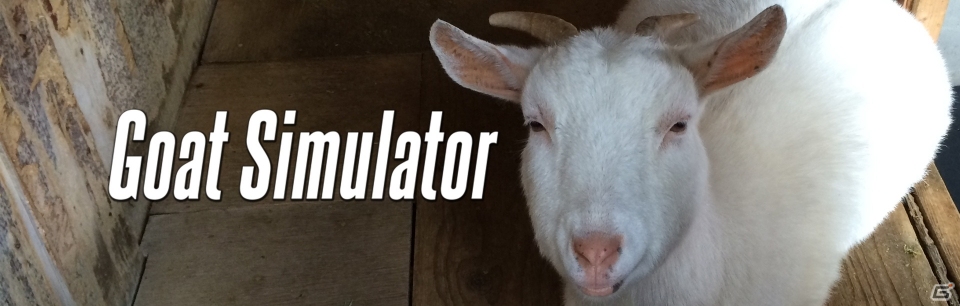 PS4/PS3「Goat Simulator」2人と1匹による「リアルヤギと一緒に実況プレイ動画」が公開の画像1