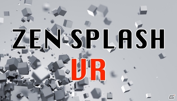 禅×アートの融合！VRゲーム「ZEN SPLASH VR」制作プロジェクトがCrowdriveにてスタートの画像1