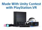 SIEがPS VRコンテンツ企画の実現をサポート！「Made With Unity Contest with PlayStation VR」が実施決定