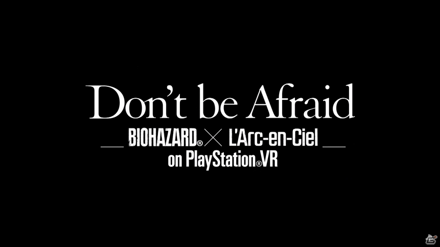 【PSプレカン2016】「バイオハザード」と「L'Arc-en-Ciel」がコラボ！書き下ろし最新楽曲「Don’t be Afraid」のMVがPS VR向けに配信決定の画像5