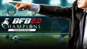 「BFB Champions ～Global Kick Off～」が「BFBチャンピオンズ2.0～Football Club Manager～」にゲームタイトルを変更―マンCとのタイアップも決定の画像1