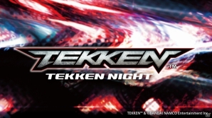 「鉄拳」シリーズのファン交流イベント「TEKKEN NIGHT」が6月30日にアニON STATION 秋葉原本店にて開催の画像1