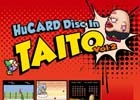 タイトーのPCエンジン向けタイトルを集めたサントラ「HuCARD Disc In TAITO Vol.2」のジャケット＆トラックリストが公開