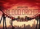 「レインボーシックス シージ」無料アップデート「オペレーション ブラッドオーキッド」が9月5日に配信決定！新オペレーターの情報も公開