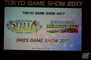 【TGS 2017】「アイドルマスター ステラステージ」＆「ミリシタ」でゲーム対決！961プロのアイドル・詩花もお披露目となった「IM@S GAME SHOW 2017」の画像2