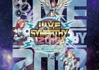 「ライブシンパシー2018」ニコニコ生放送にて公式生放送の配信が決定！ライブ公演を収録したBlu-ray＆CDも発売決定