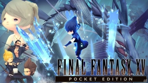 「ファイナルファンタジーXV ポケットエディション」Windows10搭載デバイスでプレイができるUWP版が配信開始の画像1