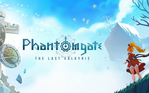 「Phantomgate : The Last Valkyrie」の正式サービスが開始！