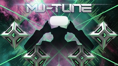 あらゆる動画や音楽がリズムゲームになるVRリズムアクション「Mu-tune」が配信開始！の画像1