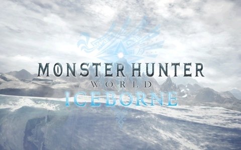 超大型拡張コンテンツ「モンスターハンターワールド：アイスボーン」がPS4向けに2019年秋発売決定！