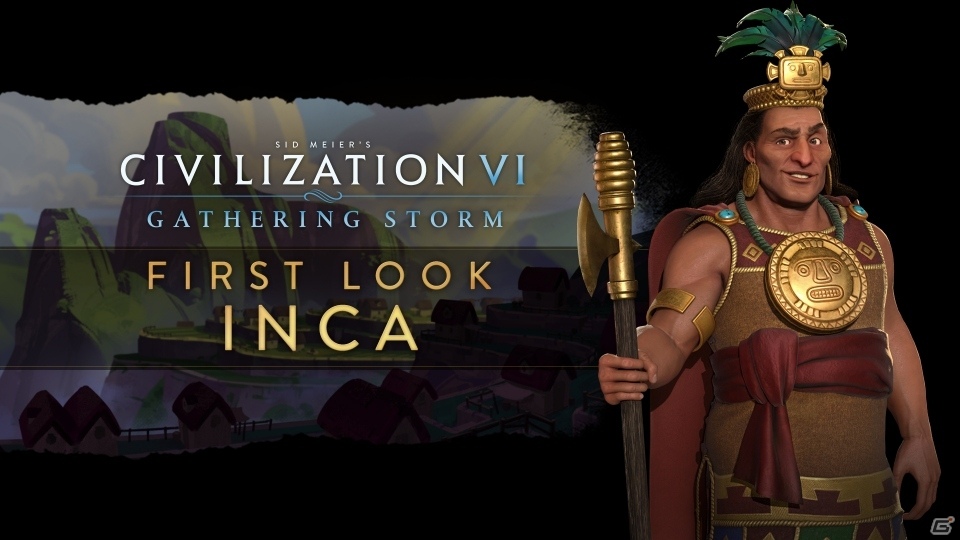 「シドマイヤーズ シヴィライゼーション VI」拡張パックの新リーダーを紹介！インカ文明の指導者はパチャクティにの画像1