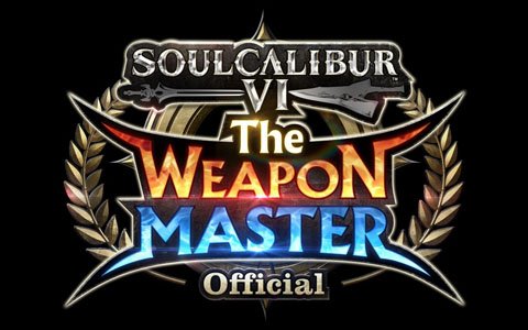 「ソウルキャリバーVI」年度最強剣豪を決定する大会「SOULCALIBUR VI The WEAPON MASTER」が開催！