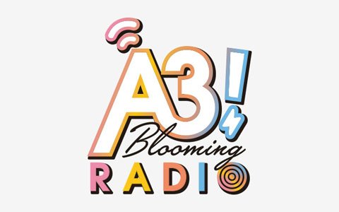 「A3! Blooming RADIO」が4月6日より放送スタート！4月の番組パーソナリティは各組リーダーが隔週交代で担当