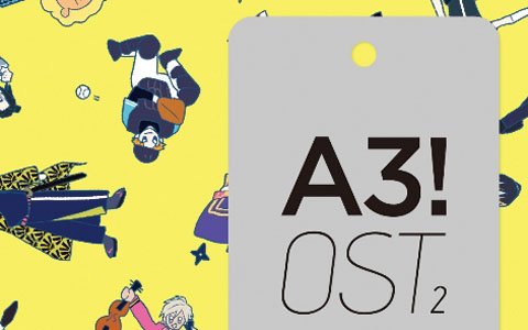 「A3!」サウンドトラック第2弾の収録内容が公開！ライブBD＆DVDの封入キャンペーンも明らかに