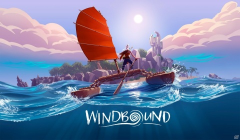 狩り・探索・クラフトに加え、船で海を冒険するサバイバルアドベンチャー「Windbound」が発売！の画像1