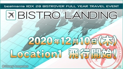 「beatmania IIDX 28 BISTROVER」さまざまなロケーションを訪ねるイベント「BISTRO LANDING」が実施！の画像1