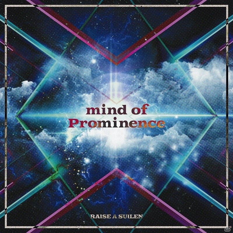 「バンドリ！」よりRAISE A SUILEN 6th Single「mind of Prominence」が本日発売！の画像1
