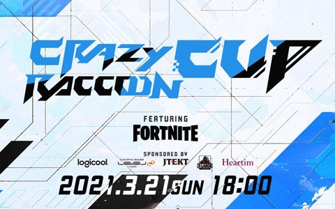 「フォートナイト」の大会「第7回 Crazy Raccoon Cup Fortnite Competitive」が3月21日に開催！