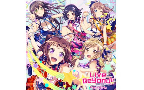 Poppin Partyのミニalbum Live Beyond が発売 表題曲をはじめ Sweets Ban や キミが始まる など全5曲を収録 ゲーム情報サイト Gamer