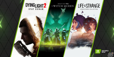 「ダイイングライト2 ステイ ヒューマン」や「Life is Strange Remastered」がGeForce NOWに対応！の画像4