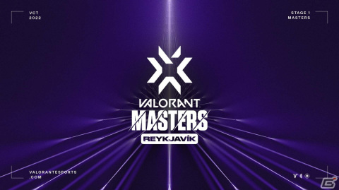 「VALORANT」の世界大会「VCT 2022: Masters Reykjavik」で日本チーム「ZETA DIVISION」がベスト4進出！の画像1