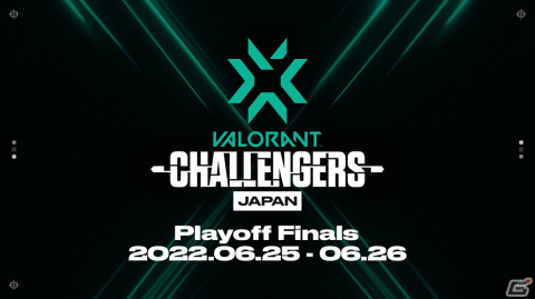 「2022 VALORANT Champions Tour Challengers Japan Stage2」Playoff Finalsのチケット販売スケジュールが公開！の画像1