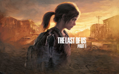 PS5「The Last of Us Part I」が発売！ジョエルとエリーの厳しくも美しい旅をもう一度