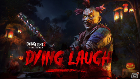 PS5/PS4版「ダイイングライト2 ステイ ヒューマン」不気味なピエロ衣装などが手に入るDLC「Dying Laugh Bundle」が1週間限定で無料配信！の画像1