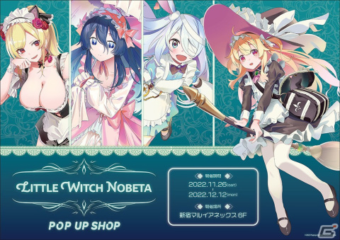 「Little Witch Nobeta」POP UP SHOPが新宿マルイアネックス6Fで開催中！の画像1
