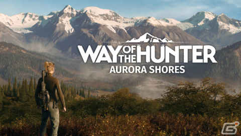 「Way of the Hunter」アラスカを舞台にしたDLC「オーロラ ショアーズ」が配信決定！の画像1