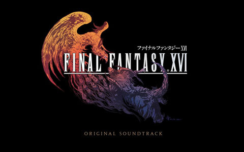 「ファイナルファンタジーXVI」のオリジナル・サウンドトラックが7月19日に発売決定！特装版は全8枚組のCDとパッケージの豪華仕様に
