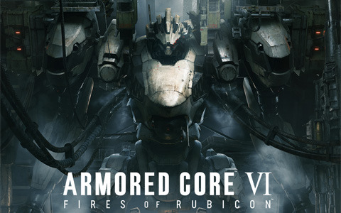 「ARMORED CORE VI FIRES OF RUBICON」を発売前に体験するチャンス！全国店頭体験会＆スペシャルブリーフィングが開催決定