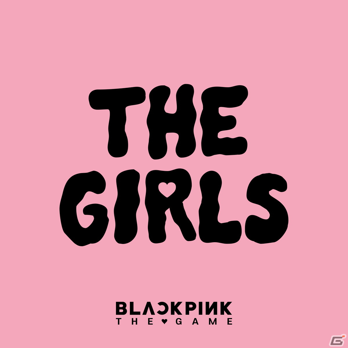 「BLACKPINK ザ・ゲーム」のオリジナルサウンドトラックとして書き下ろされたBLACKPINKの新曲「THE GIRLS」がリリース！の画像2
