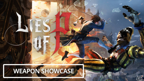 「Lies of P」で使用できる武器の組み合わせを紹介した動画「武器ショーケースゲームプレイ」が公開！の画像1