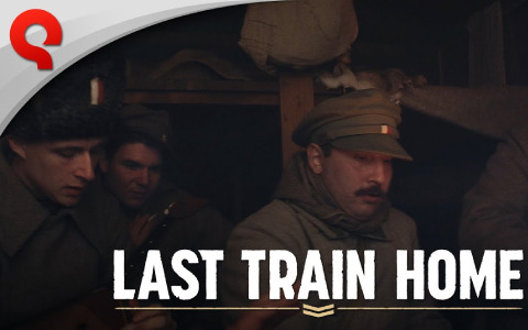 「Last Train Home」のトレーラー「祖国への道標編」が公開――過酷な旅の一端や多彩な兵士たちを紹介