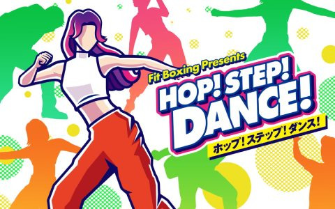 Fit Boxing Presents「HOP! STEP! DANCE!」が発売！初心者でも楽しくダンスが学べるダンスレッスンソフト