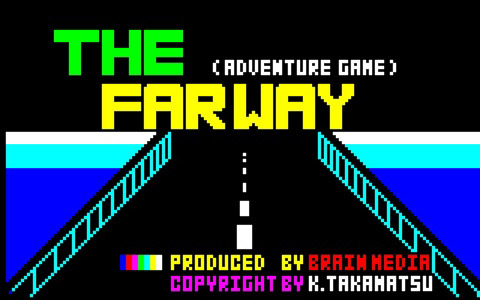 異世界からの帰還を目指すアドベンチャー「THE FAR WAY -遥かなる帰路-（PC-8801版）」がプロジェクトEGGにて配信！